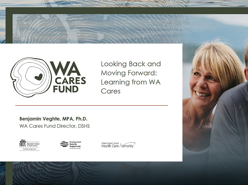 Looking Back and Moving Forward: Learning from WA Cares