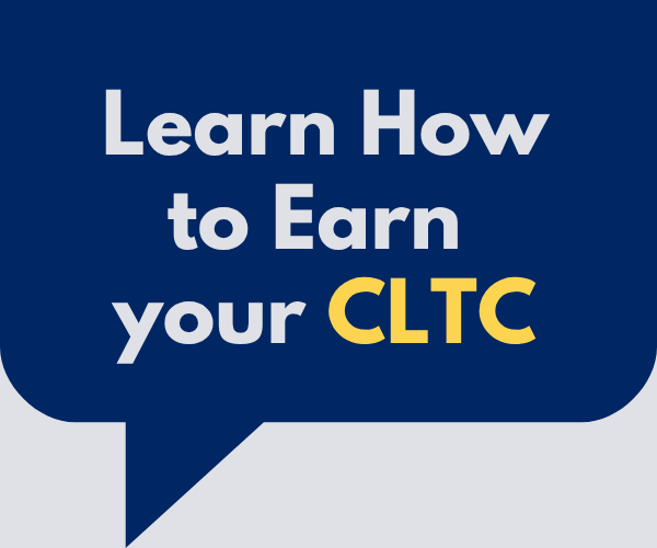 How to Earn Your CLTC Designation