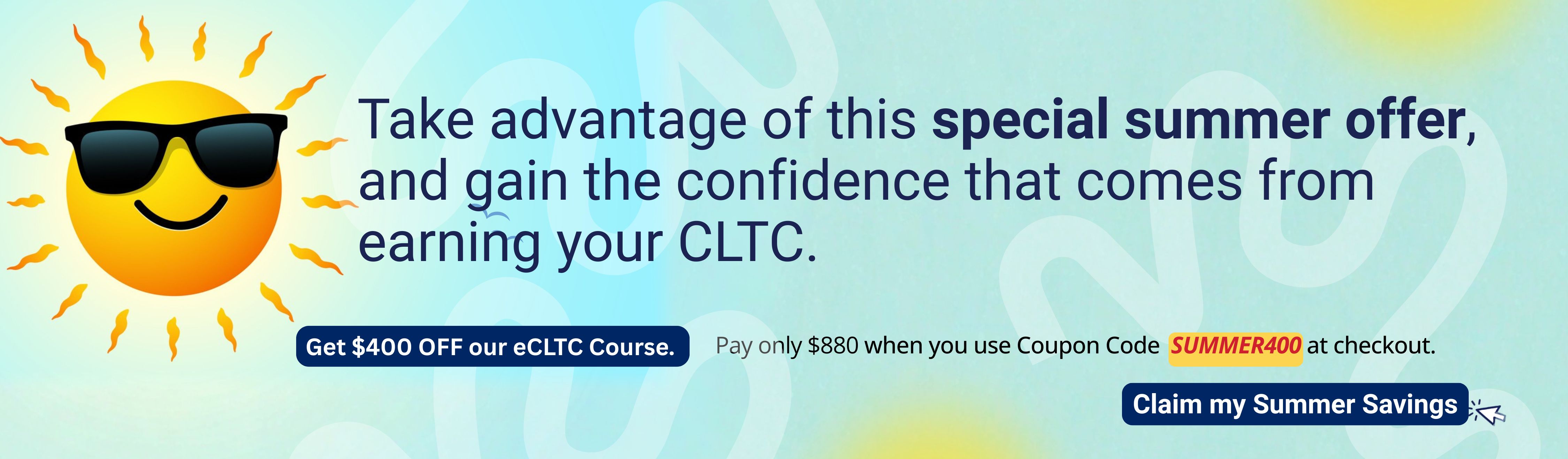 CLTC: Summer Sale $400 off eCLTC June 15 - July 15 (2673)